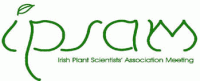 Irish Plant Scientists’ Association Meeting (IPSAM) 2009