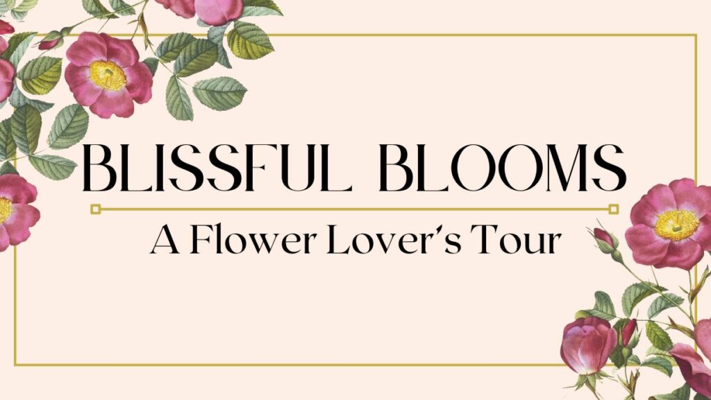Blissful Blooms Tour
